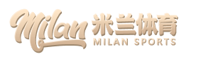 米兰体育·「中国」官方网站- Milan
